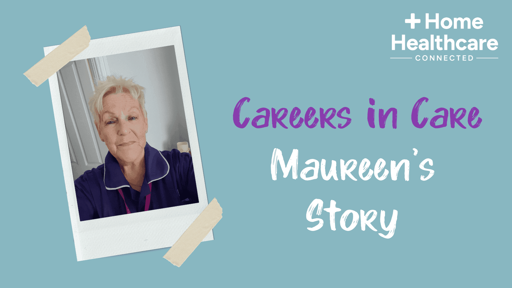 Careers in Care Maureen's Story.png
