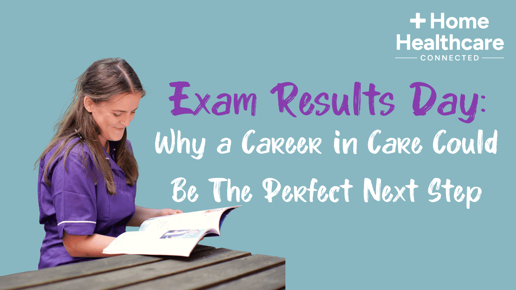 Exam Results Day_ Why a Career in Care Could Be The Perfect Next Step.png