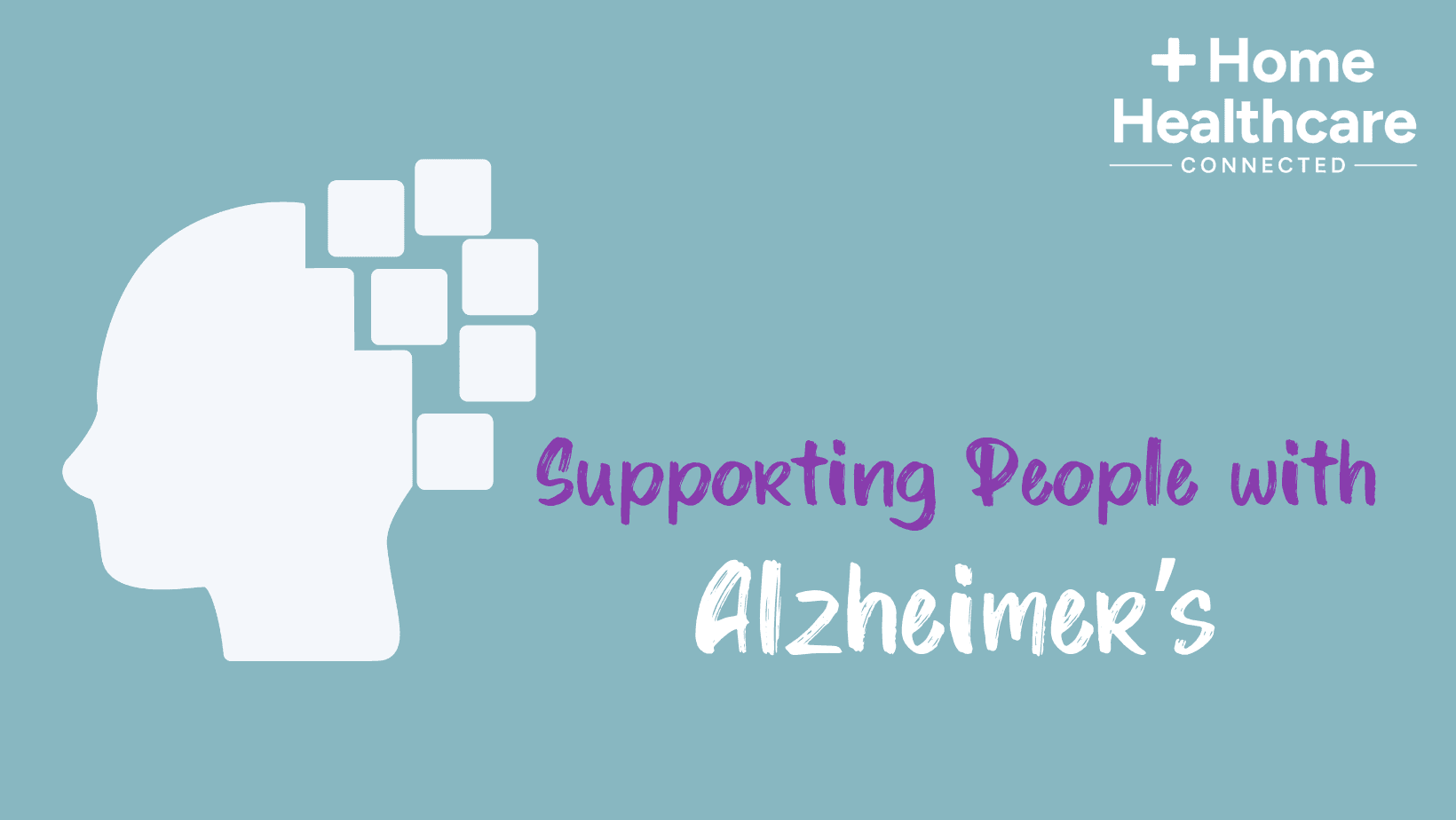 Supporting People with Alzheimer’s.png